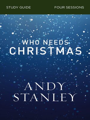 cover image of Who Needs Christmas Bible Study Guide